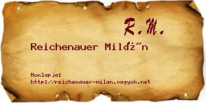 Reichenauer Milán névjegykártya